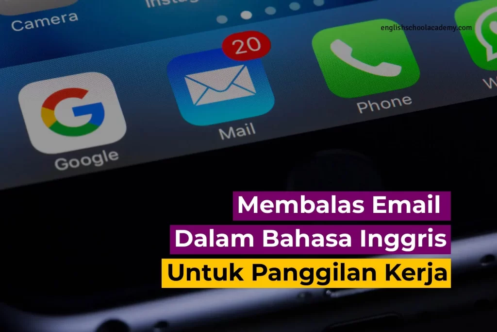 Membalas-Email-Dalam-Bahasa-Inggris-Untuk-Panggilan-Kerja-10